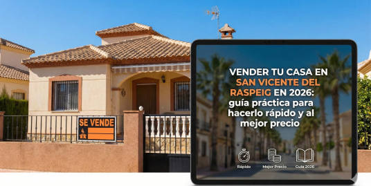 vender tu casa en Alicante o San Vicente en 2026