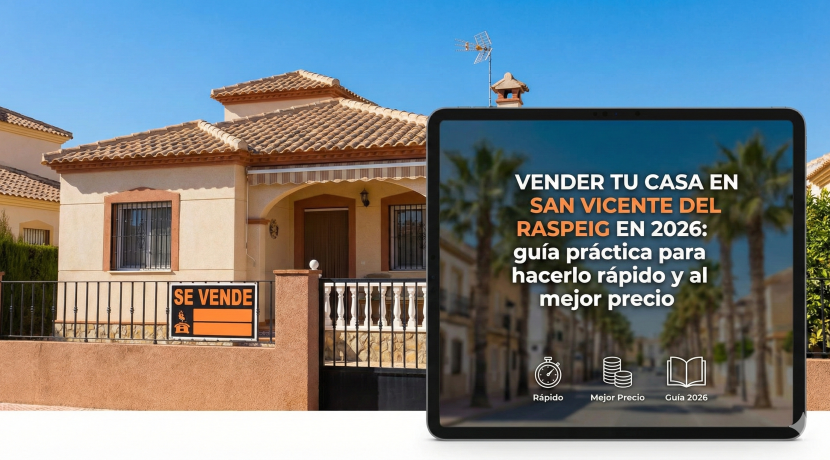 vender tu casa en Alicante o San Vicente en 2026